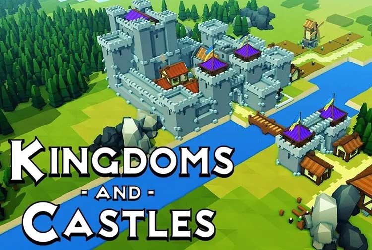 王国与城堡 战争与外交（Kingdoms and Castles）中文版，最新版本，直接玩