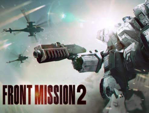 前线任务2 重制版 FRONT MISSION 2: Remake中文版，版本:v1.0.6
